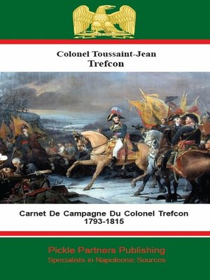 cover image of Carnet De Campagne Du Colonel Trefcon 1793-1815